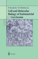 Cell and Molecular Biology of Endometrial Carcinoma 4431006133 Book Cover