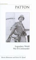 Patton: Legendary World War II Commander (Military Profiles) 1574887637 Book Cover