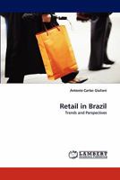 Retail in Brazil: Trends and Perspectives 3843391149 Book Cover