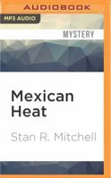 Mexican Heat 1531813674 Book Cover