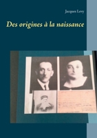 Des origines à la naissance (French Edition) 2322238422 Book Cover