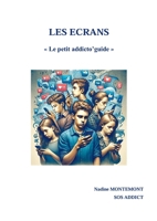 Les Ecrans (French Edition) B0F1K834KF Book Cover
