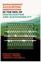 Management Accounting Innovations in the Era of Digitalization and Sustainability 1835494137 Book Cover