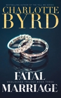 Fatal Marriage 1632251140 Book Cover