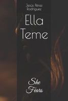 Ella teme: She fears 1717966411 Book Cover