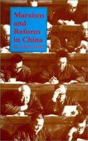 Marxism and Reform in China 0851245471 Book Cover