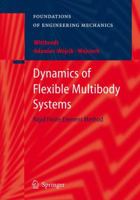 Dynamics of Flexible Multibody Systems: Rigid Finite Element Method 3642068898 Book Cover