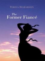 The Former Fiance (Signet Regency Romance) 0451206622 Book Cover