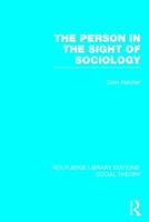 The Person in the Sight of Sociology 1138788104 Book Cover