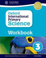 Oxford International Primary Science Workbook 3 0198376448 Book Cover