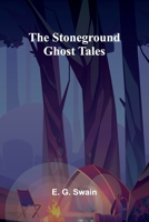 The Stoneground Ghost Tales 9362517507 Book Cover
