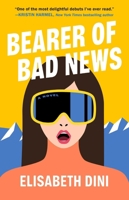 Bearer of Bad News 1668063581 Book Cover