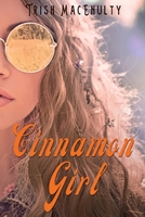 Cinnamon Girl 1604893567 Book Cover