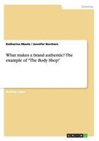 What makes a brand authentic? The example of The Body Shop 3656520860 Book Cover