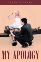 My Apology 1642983691 Book Cover