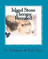 Island Stone Therapy Revealed: Class Room Text 1452819157 Book Cover