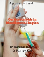 Corticosteroids in Maxillofacial Region 1648921493 Book Cover