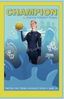 Champion: A Play for Young Audiences B0C6BSW35F Book Cover
