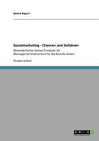 Sozialmarketing - Chancen Und Gefahren 3640924991 Book Cover