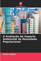 A Avaliação do Impacto Ambiental da Densidade Populacional (Portuguese Edition) 6208527058 Book Cover