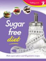 Sugar-Free Diet 1784401412 Book Cover