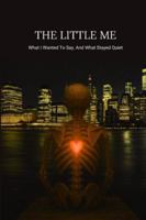 What I wanted to say, and what stayed quiet: The little me B0G4DSYX7W Book Cover