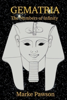 Gematria: The Numbers of Infinity 0954723007 Book Cover