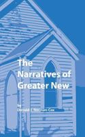 The Narratives of Greater New 1977786448 Book Cover