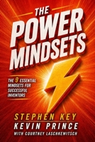 The Power Mindsets: The 9 Essential Mindsets of Successful Inventors B0HFH7BGRQ Book Cover