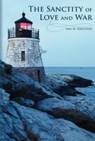 The Sanctity of Love and War 1475185944 Book Cover