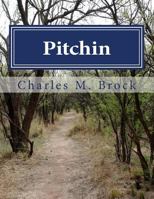 Pitchin: The Story of an Early Illinois Colony, its Civil War Participation, and a Family Remembrance 1522765832 Book Cover