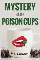 Mystery of the Poison Cups 1800168950 Book Cover