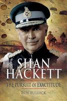 Shan Hackett: The Pursuit Of Exactitude 0850529751 Book Cover