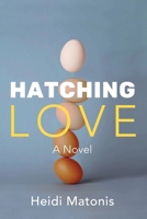 Hatching Love B0BZF9GJ6X Book Cover