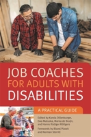 Job Coaches for Adults with Disabilities: A Practical Guide 1785925466 Book Cover