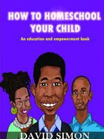 How to Homeschool Your Child and Unlock Their Genius 132682113X Book Cover