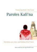 Paroles kali'na: Entretiens avec deux amérindiens d'en France 2322104949 Book Cover