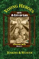 A City of Lies: Century War Book 3 1940072174 Book Cover