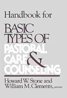 Handbook for Basic Types of Pastoral Care and Counseling 0687054397 Book Cover