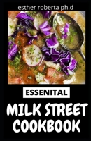 Essenital Milk Street Cookbook: More than 45 Simple Weeknight Suppers that Deliver Bold Flavor, Fast B08YS6237T Book Cover