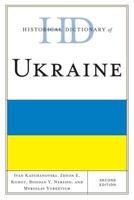 Historical Dictionary of Ukraine, Second Edition 0810878453 Book Cover