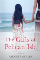 The Gifts of Pelican Isle 1530691680 Book Cover