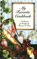 My Favorite Cookbook: A Collection of Recipes 0970987838 Book Cover