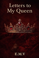 Letter to My Queen B0HCW7PNTK Book Cover