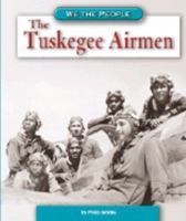 The Tuskegee Airmen (We the People) 0756506832 Book Cover