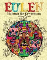 Eulen Malbuch f�r Erwachsene ( In Grobdruck) 1530057671 Book Cover