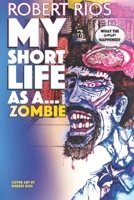 My Short Life as a Zombie (#1) 1711029041 Book Cover