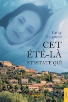 Cet été-là - St’istate quì (French Edition) 2355231346 Book Cover