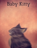 Baby Kitty B0C2T5YXT2 Book Cover