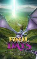 Final Days: Lazy Scales Universe Book 6 B0CFZH9C3Z Book Cover